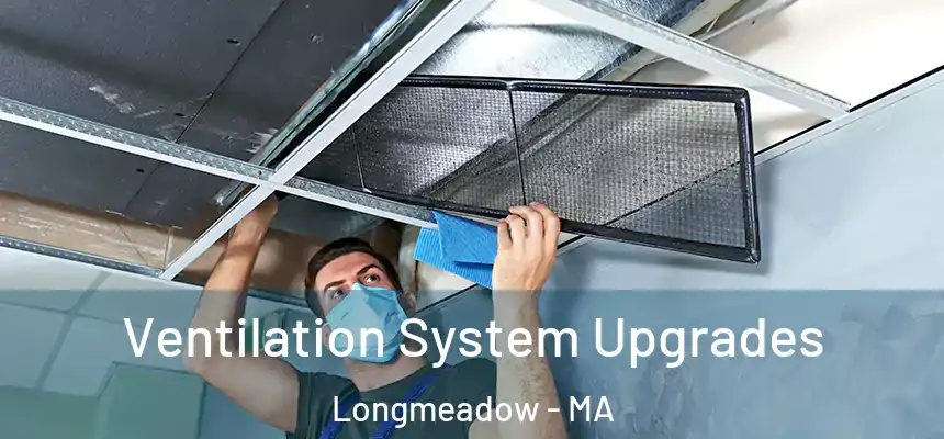  Ventilation System Upgrades Longmeadow - MA